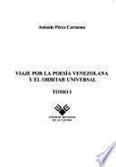 Viaje por la poesía venezolana y el orbitar universal