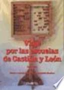 Viaje por las escuelas de Castilla y León