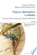Viajeros, Diplomáticos y Exiliados