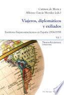 Viajeros, diplomáticos y exiliados