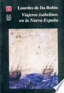 Viajeros isabelinos en la Nueva España