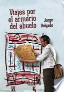 Viajes por el armario del abuelo