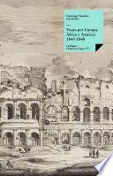 Viajes por Europa, África y América 1845-1848