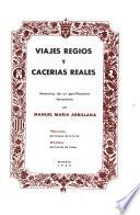 Viajes regios y cacerías reales
