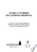 Viajes y viajeros en la España medieval