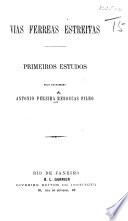 Vias ferreas estreitas. Primeiros estudos