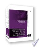 Víctimas y Agresores en Delitos contra la Libertad Sexual: Un análisis integral