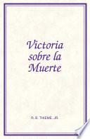 Libro Victoria sobre la Muerte
