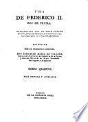 Vida de Federico II. rey de Prusia, enriquecida con un gran numero de notas ... trad. por Bernardo Maria de Calzada