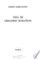 Vida de Gregorio Marañón