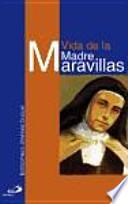 Vida de la Madre Maravillas