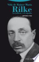 Vida de Rainer Maria Rilke