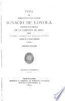 Vida del bienaventurado padre Ignacio de Loyola