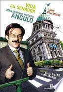 Vida del senador Juan Domingo Hipólito Angulo