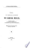 Vida del venerable sacerdote don Domingo Muriel