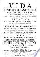 Vida histórico-panegírica de la venerable Madre...Mariana Francisca de los Angeles...