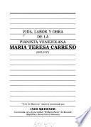 Vida, labor y obra de la pianista venezolana María Teresa Carreño