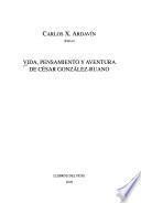 Vida, pensamiento y aventura de César González-Ruano