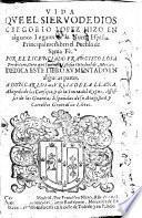 Vida que el sieruo de Dios Gregorio Lopez hizo en algunos lugares de la Nueua España, principalmente en el pueblo de Santa Fè