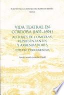Vida teatral en Cordoba (1602-1694)