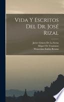 Vida Y Escritos Del Dr. José Rizal