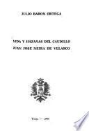 Vida y hazañas del caudillo Juan José Neira de Velasco
