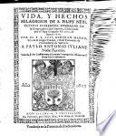 Vida y heichos milagrosos de S. Filippo Neri, Clerico Florentin, fundador de la congregacion del Oratorio (etc.)