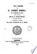 Vida y martirio del B. Andrés Bobola, de la compañia de Jesús, ...