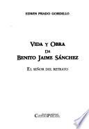 Vida y obra de Benito Jaime Sánchez
