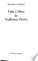 Vida y obra de Guillermo Prieto