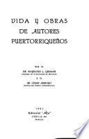 Vida y obras de autores puertorriqueños