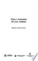 Vida y pasiones de una torera