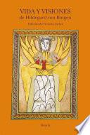 Vida y visiones de Hildegard von Bingen