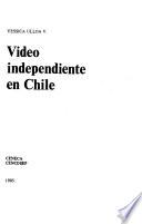 Video independiente en Chile