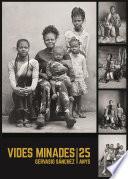 Vides minades. 25 anys