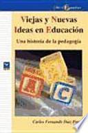 Viejas y nuevas ideas en educación