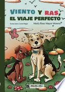 Viento y Ras, el viaje perfecto
