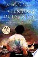 Vientos de intriga /Jose Calvo Poyato