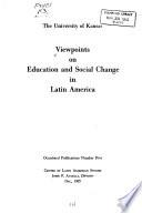 Viewpoints on Education and Social Change in Latin America