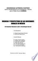 Vigencia y perspectivas de las sociedades rurales en México