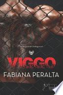 Viggo (Santo grial del underground)
