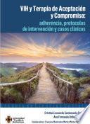 VIH y Terapia de Aceptación y Compromiso: adherencia, protocolos de intervención y casos clínicos