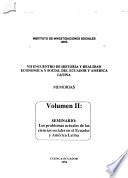 VII Encuentro de Historia y Realidad Económica y Social del Ecuador y América Latina: Seminario: Los problemas actuales de las ciencias sociales en el Ecuador y América Latina