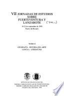 VII Jornadas de Estudios sobre Fuerteventura y Lanzarote