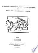 VII Simpósio de Investigaciones Arqueológicas en Guatemala, 1993