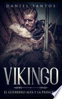Vikingo: El Guerrero Alfa Y La Princesa