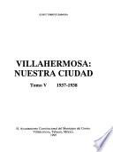 Villahermosa: 1937-1938