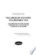 Villarejo de Salvanés--una historia viva