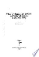 Villas y villazgos en el Valle del Tietar abulense (Siglos XIV-XVIII).