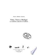 Viñas, tierra y bodegas